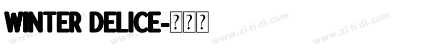 Winter Delice字体转换